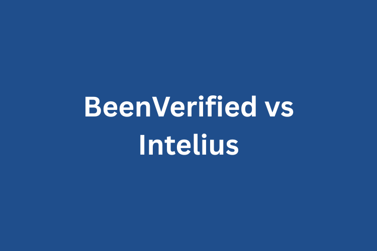 BeenVerified vs Intelius Comparison