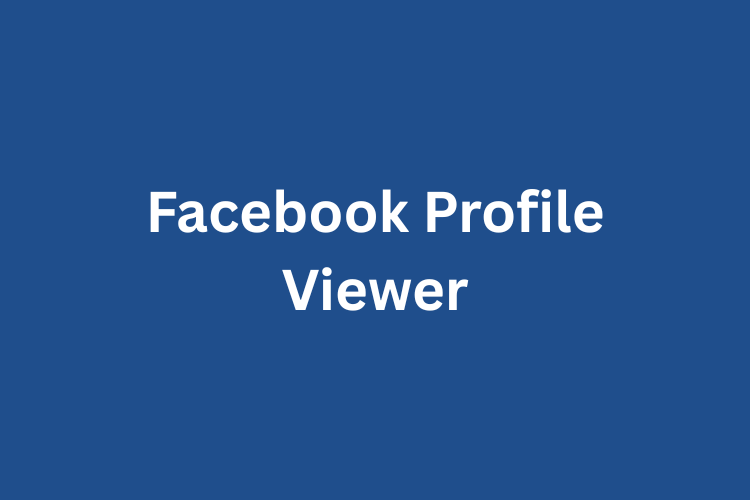 Best Facebook Profile Viewer App