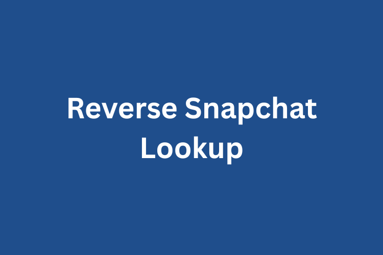 Reverse Snapchat Lookup