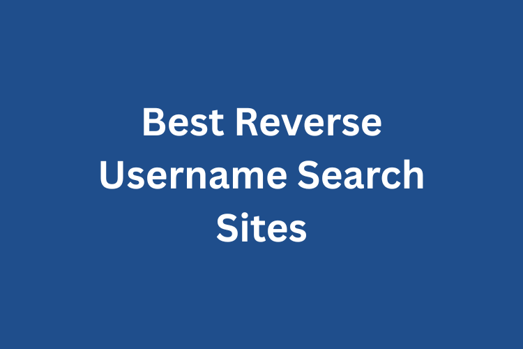 Best FREE Reverse Username Search Sites